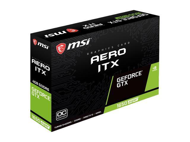 MSI GeForce GTX 1650 SUPER DirectX 12 GTX 1650 Super AERO ITX OC 4GB 128-Bit GDDR6 PCI Express 3.0 x16 HDCP Ready ITX Video Card